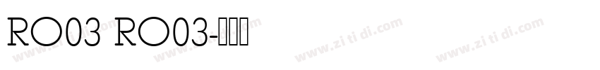 RO03 RO03字体转换